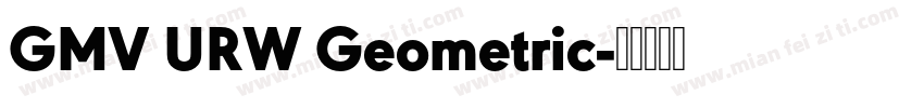 GMV URW Geometric字体转换